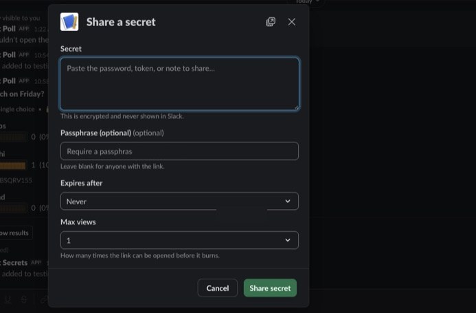 The Share a secret form in Slack with a secret field, optional passphrase, and expiry dropdowns